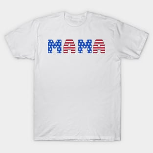 Mama 4th of july T-Shirt